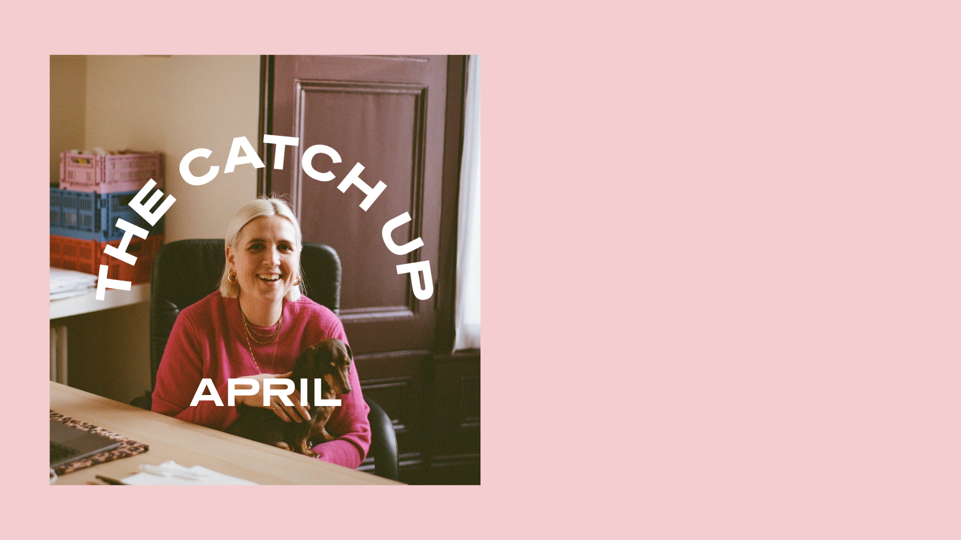 The Catch Up: April 2025